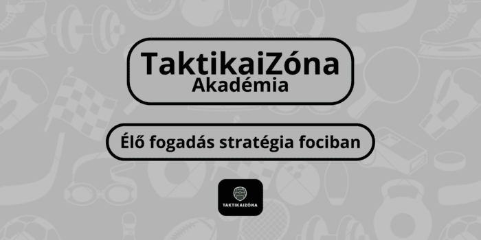 Élő fogadás stratégia fociban