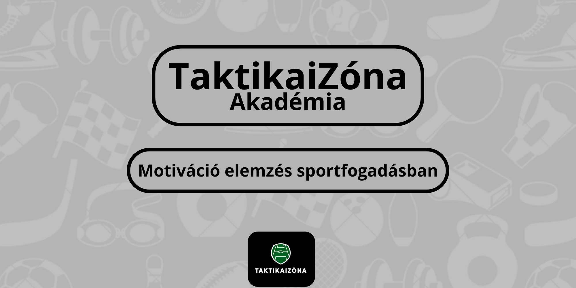 Motiváció elemzés sportfogadásban